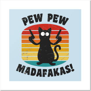 Pew Pew Madafakas Shooting Cool Cat Funny Posters and Art